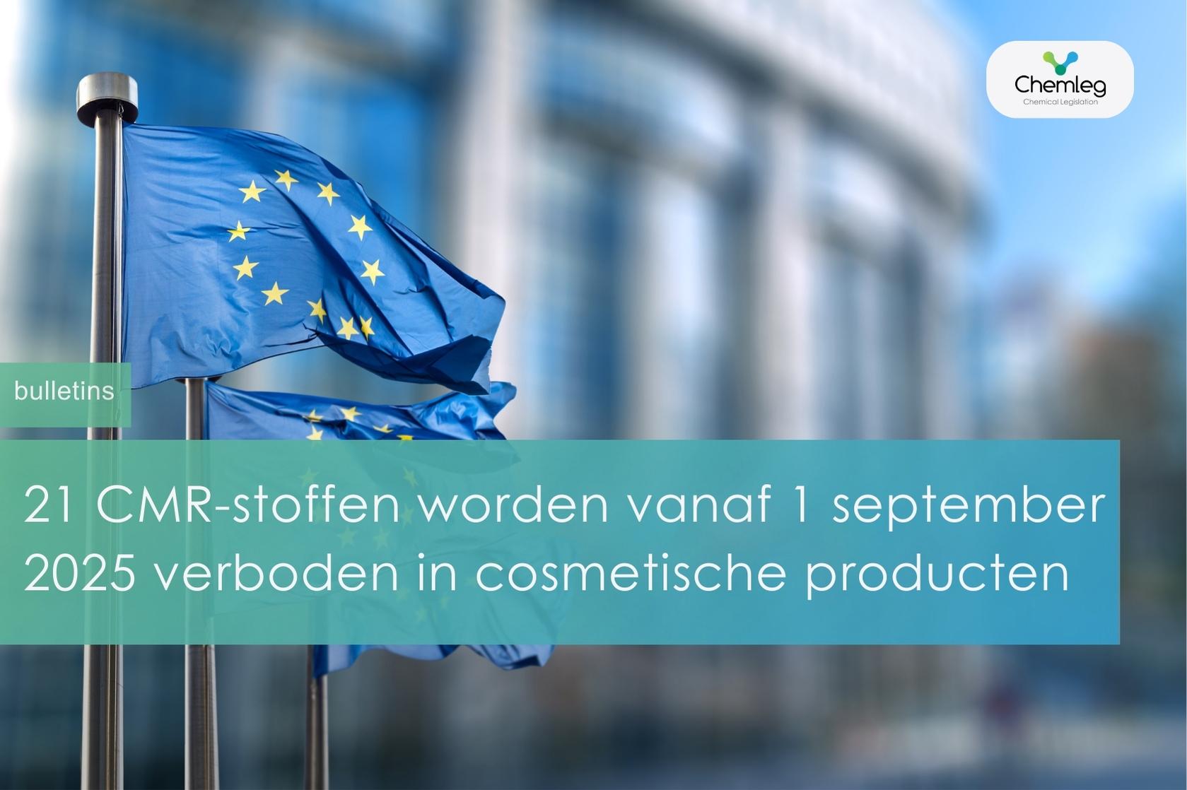 21 CMR-stoffen worden vanaf 1 september 2025 verboden in cosmetische producten