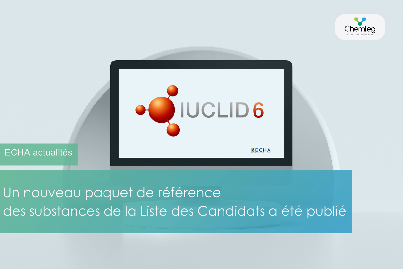 Un nouveau paquet de référence des substances de la Liste des Candidats a été publié