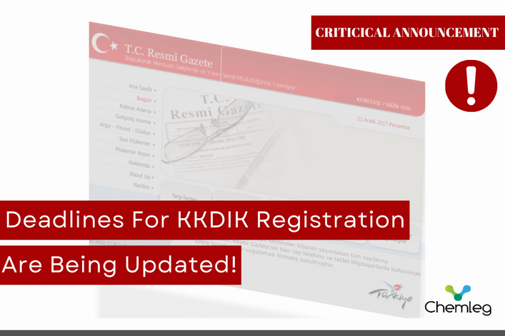 Deadlines For KKDIK (Turkey REACH) Registration Are Being Updated