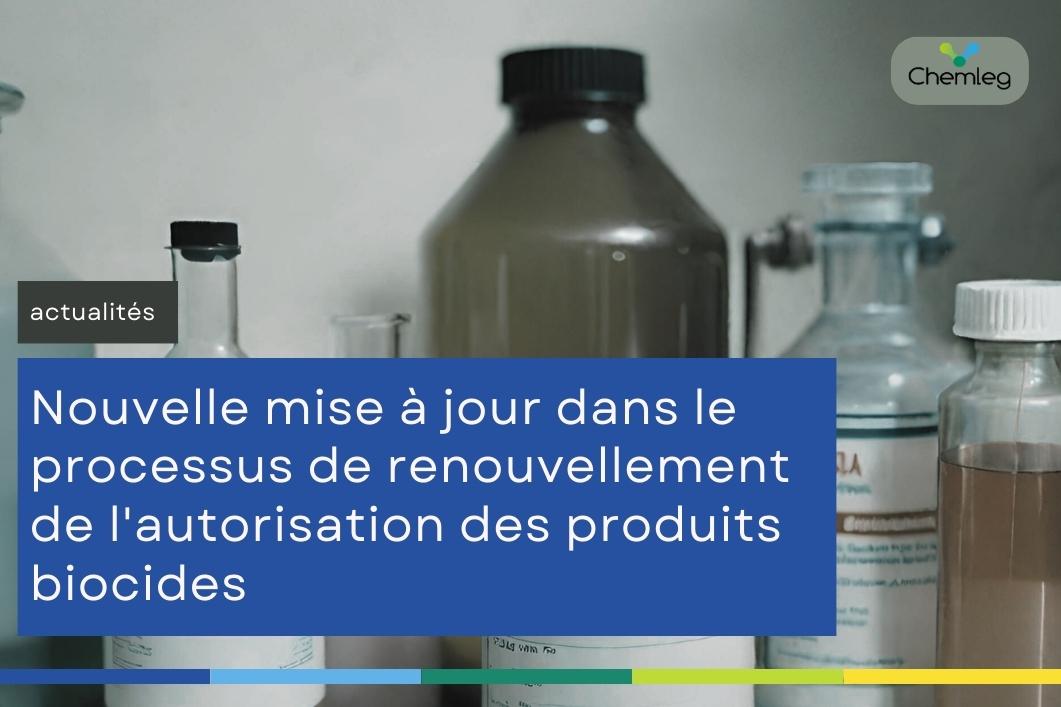 Nouvelle mise à jour dans le processus de renouvellement de l'autorisation des produits biocides