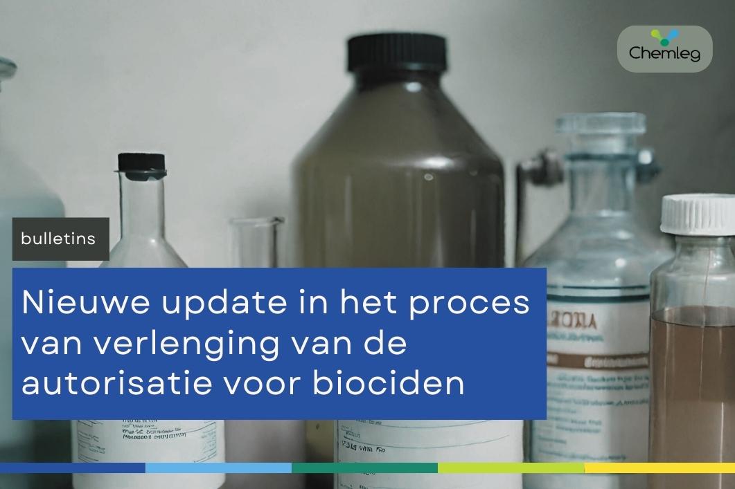 Nieuwe update in het proces van verlenging van de autorisatie voor biociden