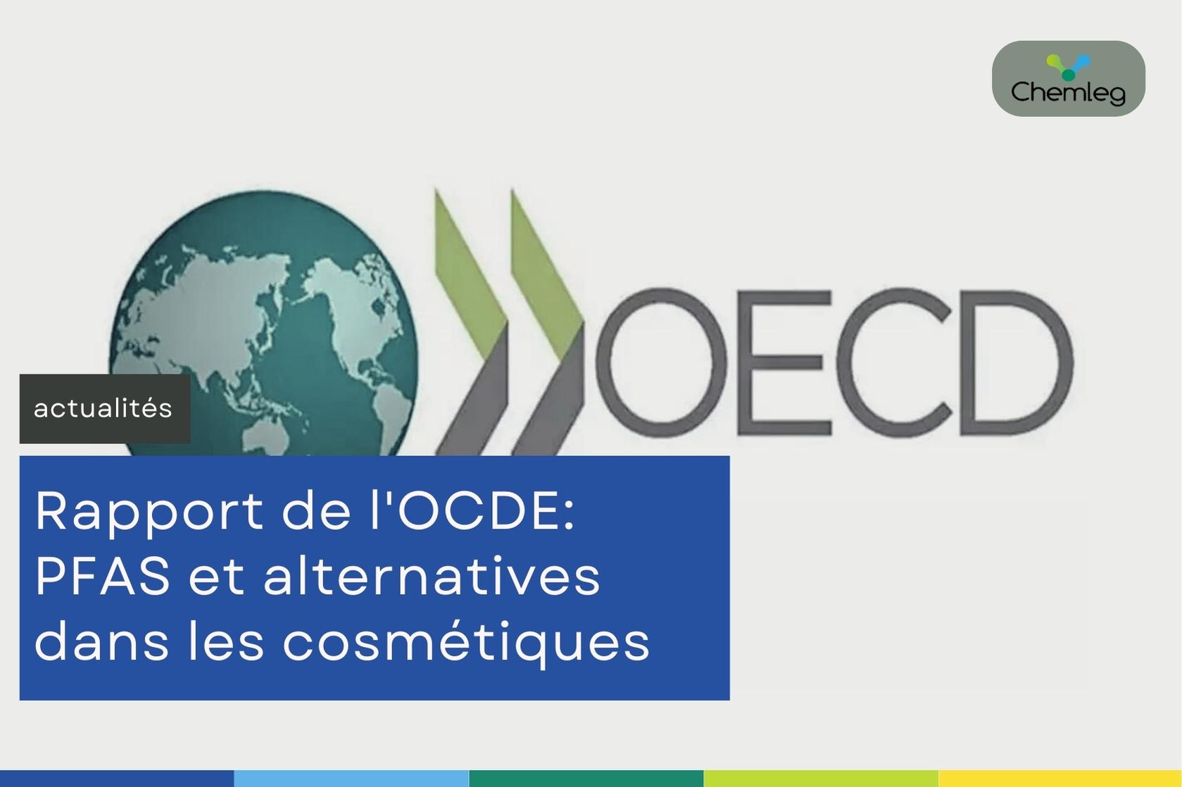 Rapport de l'OCDE: PFAS et alternatives dans les cosmétiques