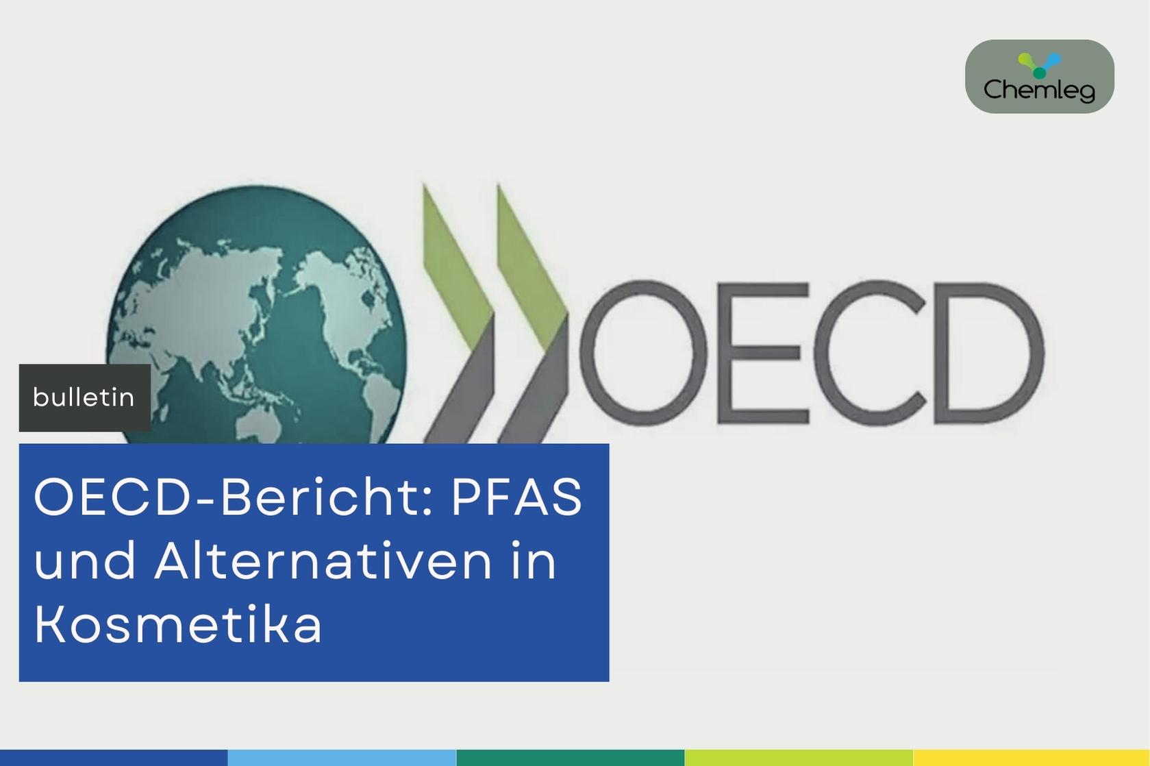 OECD-Bericht: PFAS und Alternativen in Kosmetika