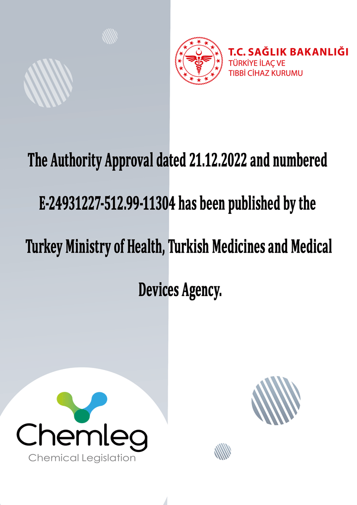 L'approbation de l'autorité datée du 21.12.2022 et numérotée E-24931227-512.99-11304 a été publiée par le Ministère de la Santé de Turquie, Agence Turque des Médicaments et des Dispositifs Médicaux.