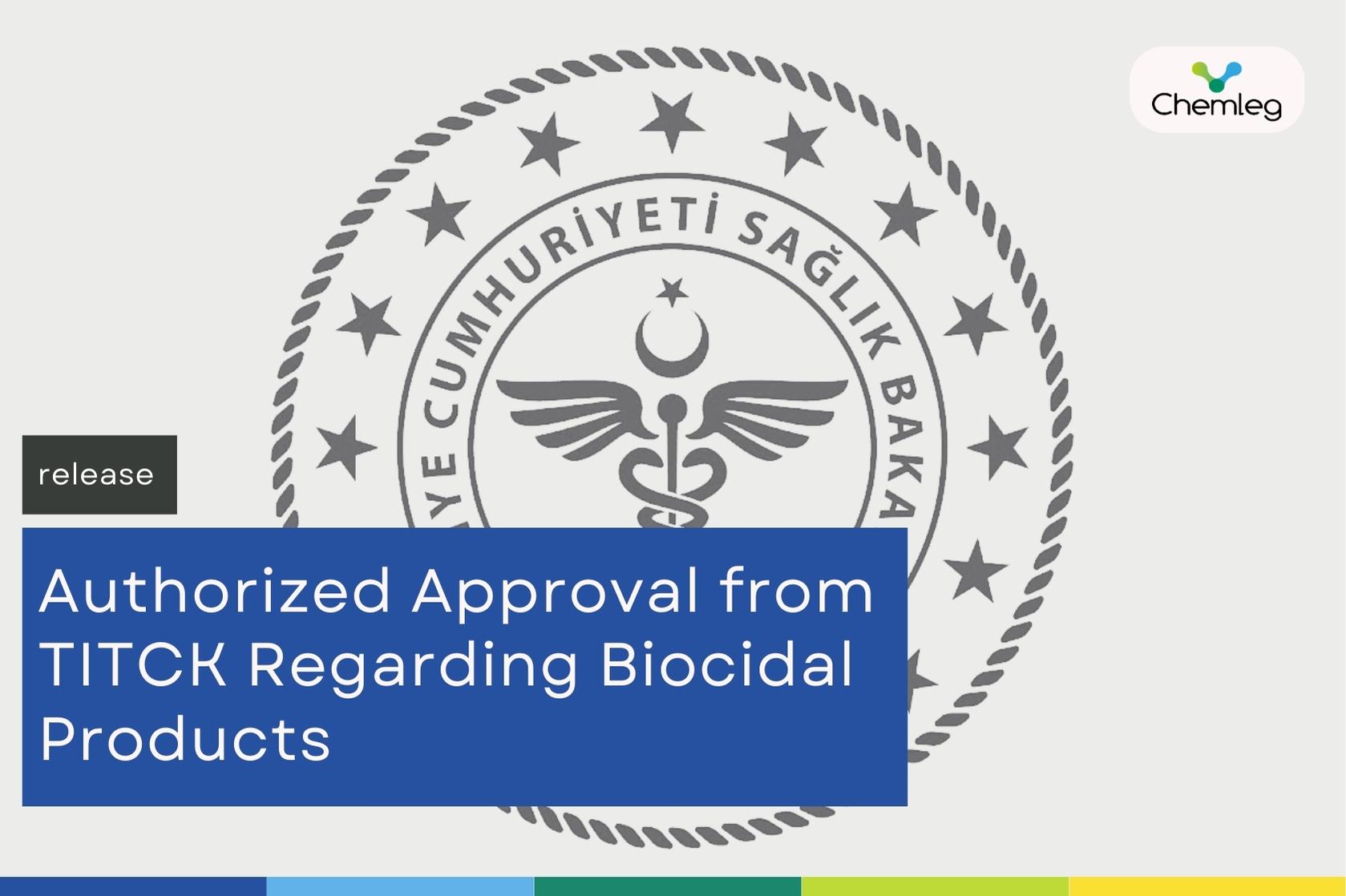 Authorized Approval from TITCK Regarding Biocidal Products