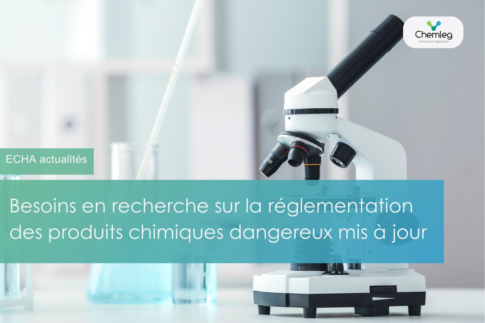 Besoins en recherche sur la réglementation des produits chimiques dangereux mis à jour