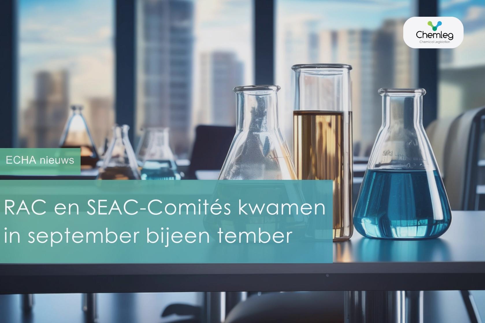 RAC en SEAC-Comités kwamen in september bijeen