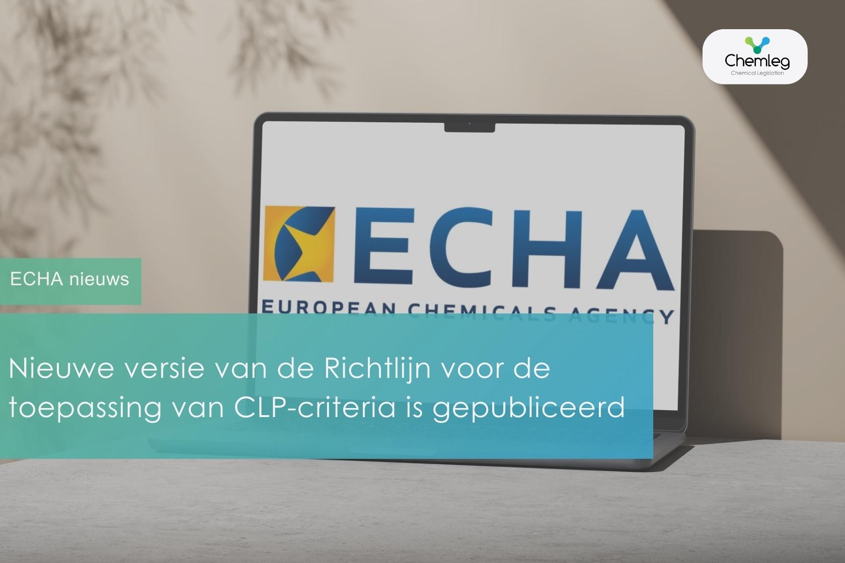 Nieuwe versie van de Richtlijn voor de toepassing van CLP-criteria is gepubliceerd