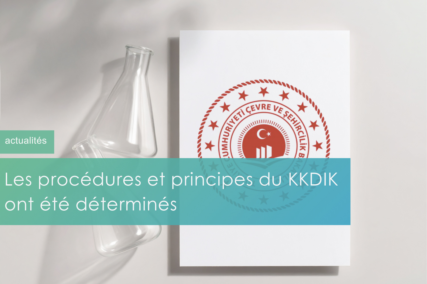 Procédures et principes pour la mise en œuvre du règlement KKDIK