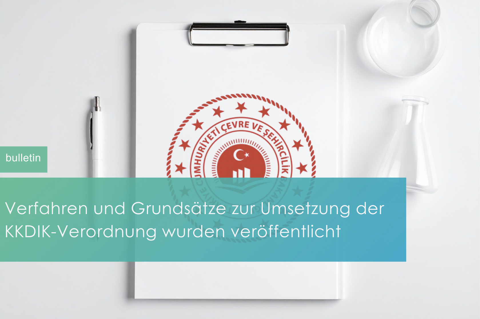 Verfahren und Grundsätze zur Umsetzung der KKDIK-Verordnung wurden veröffentlicht
