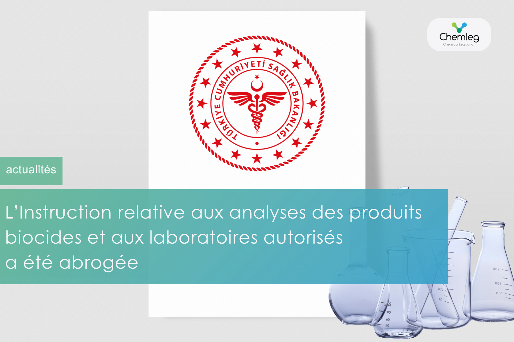 L’Instruction relative aux analyses des produits biocides et aux laboratoires autorisés a été abrogée