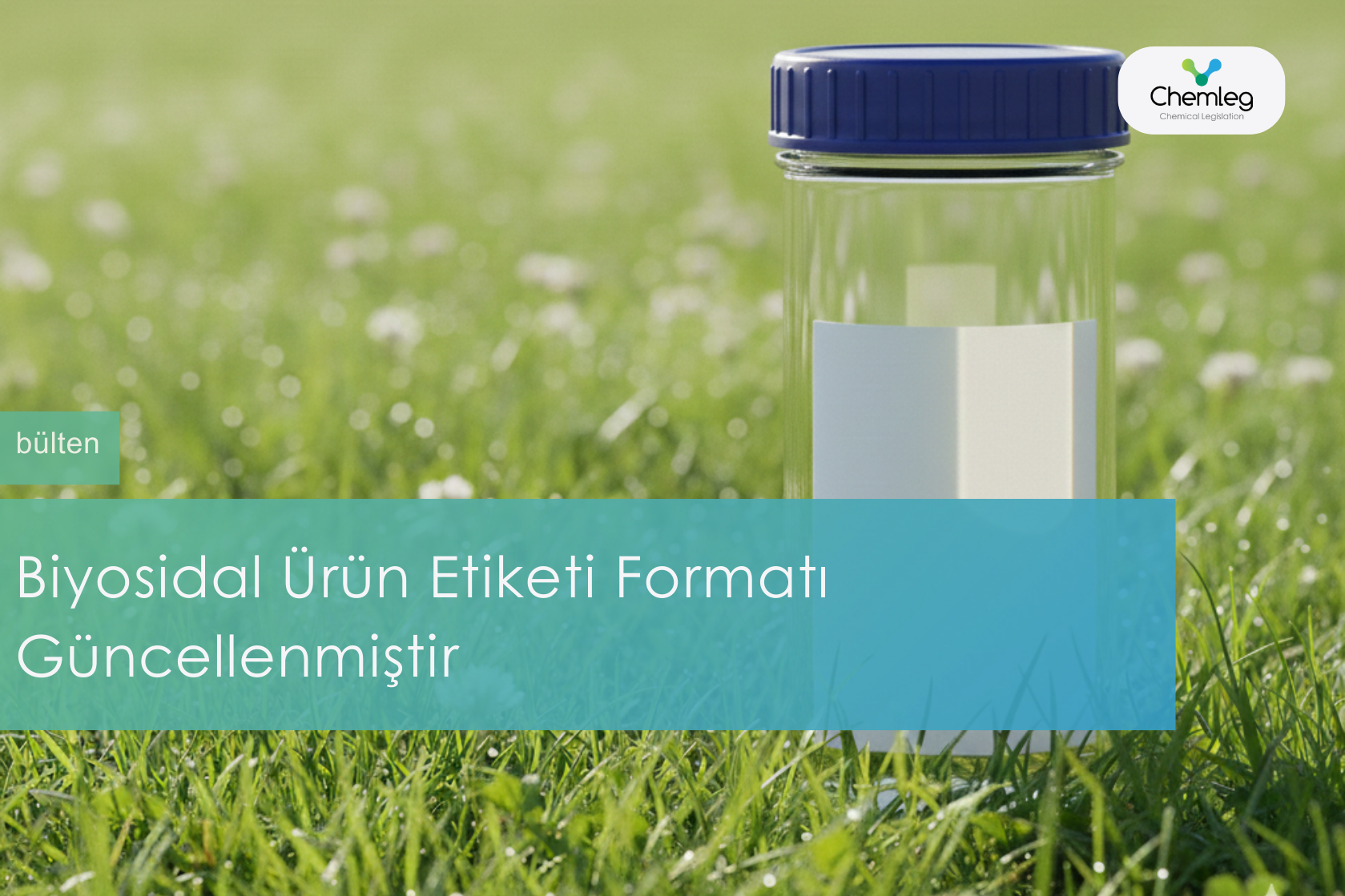 Biyosidal Ürün Etiketi Formatı Güncellenmiştir