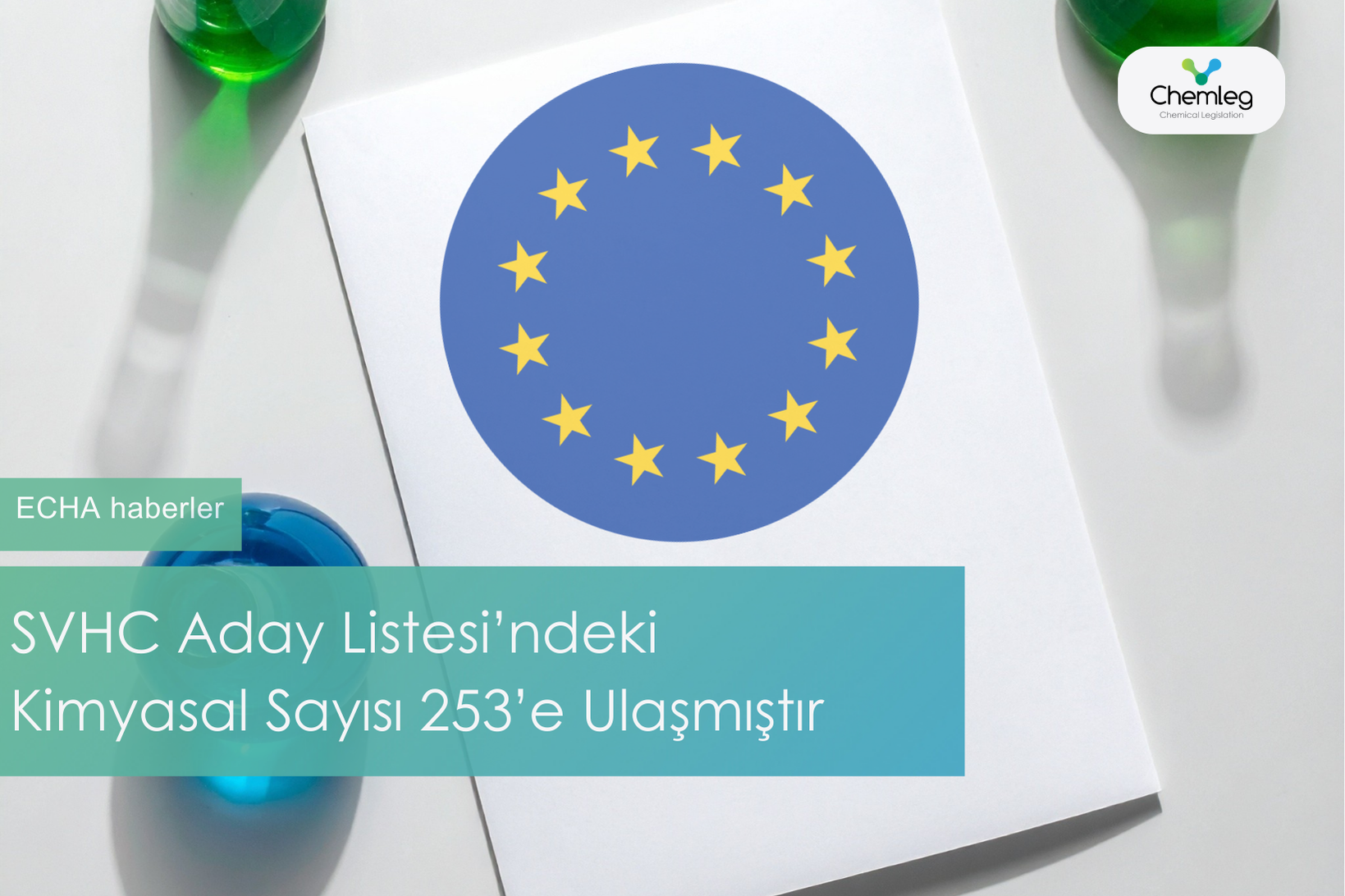 SVHC Aday Listesi’ndeki Kimyasal Sayısı 253’e Ulaşmıştır