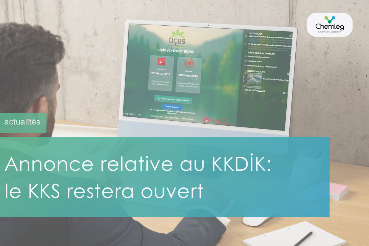 Plus de 42 000 enregistrements au titre du KKDİK : le système d’enregistrement des substances chimiques restera ouvert